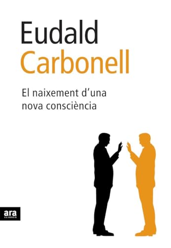 El Naixement D'Una Nova Consciència (CATALAN)