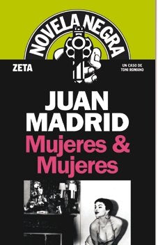 Mujeres & Mujeres (Serie de Toni Romano 4) (B DE BOLSILLO)