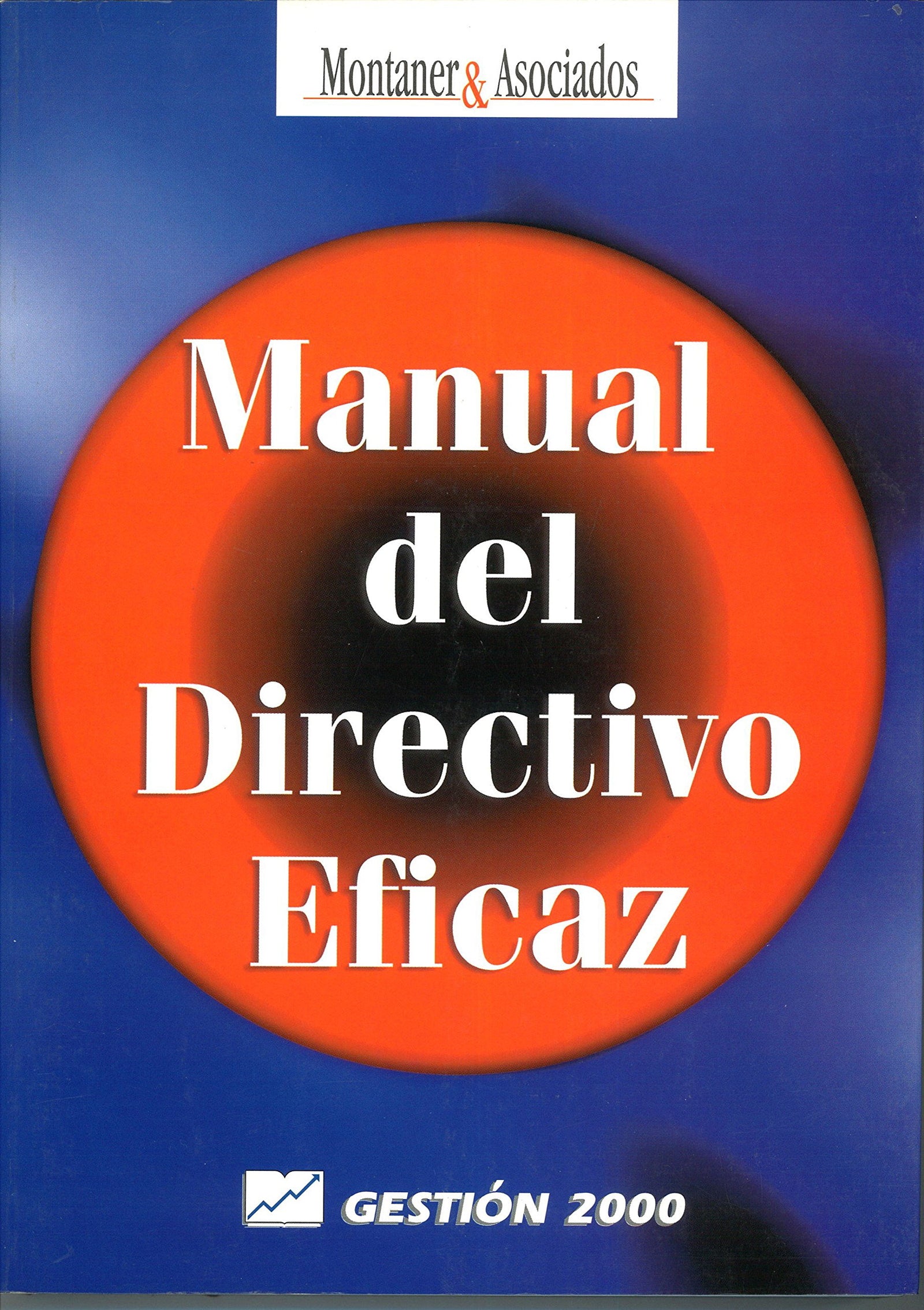 Manual Del Directivo Eficaz