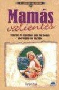 Mamas valientes / Mamas Brave: Consejos de seguridad para las madres que viajan con sus hijos / Safety Tips for MoThers Who Traveling with Their Children