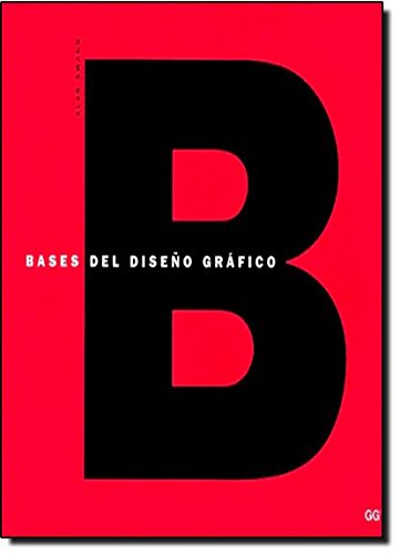 Bases del diseño gráfico (SIN COLECCION)