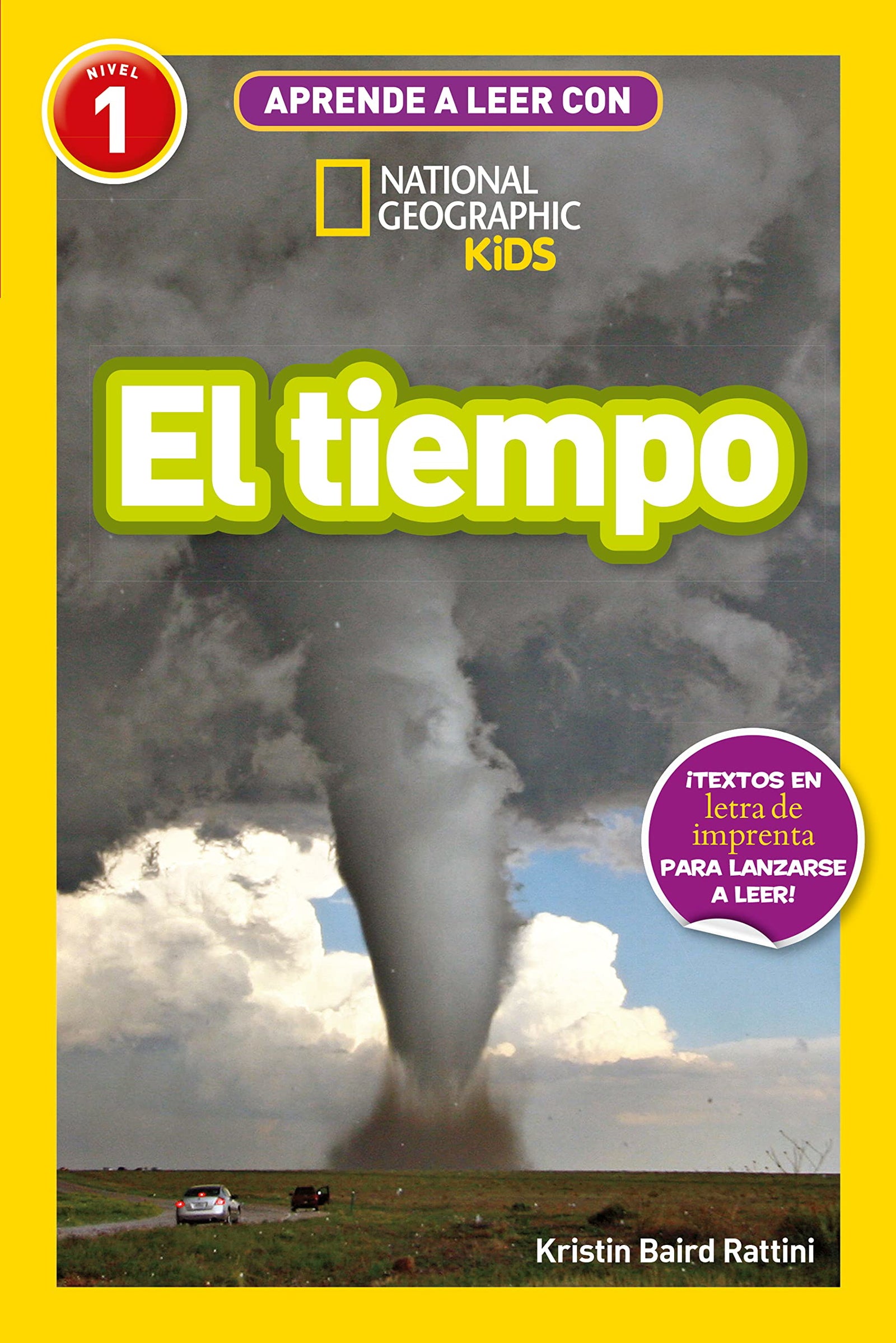 Aprende a leer con National Geographic (Nivel 1) - El tiempo: ¡Textos en letra de imprenta para lanzarse a leer! (National Geographic Kids)