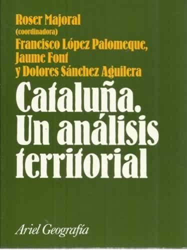 Cataluña : un análisis territorial