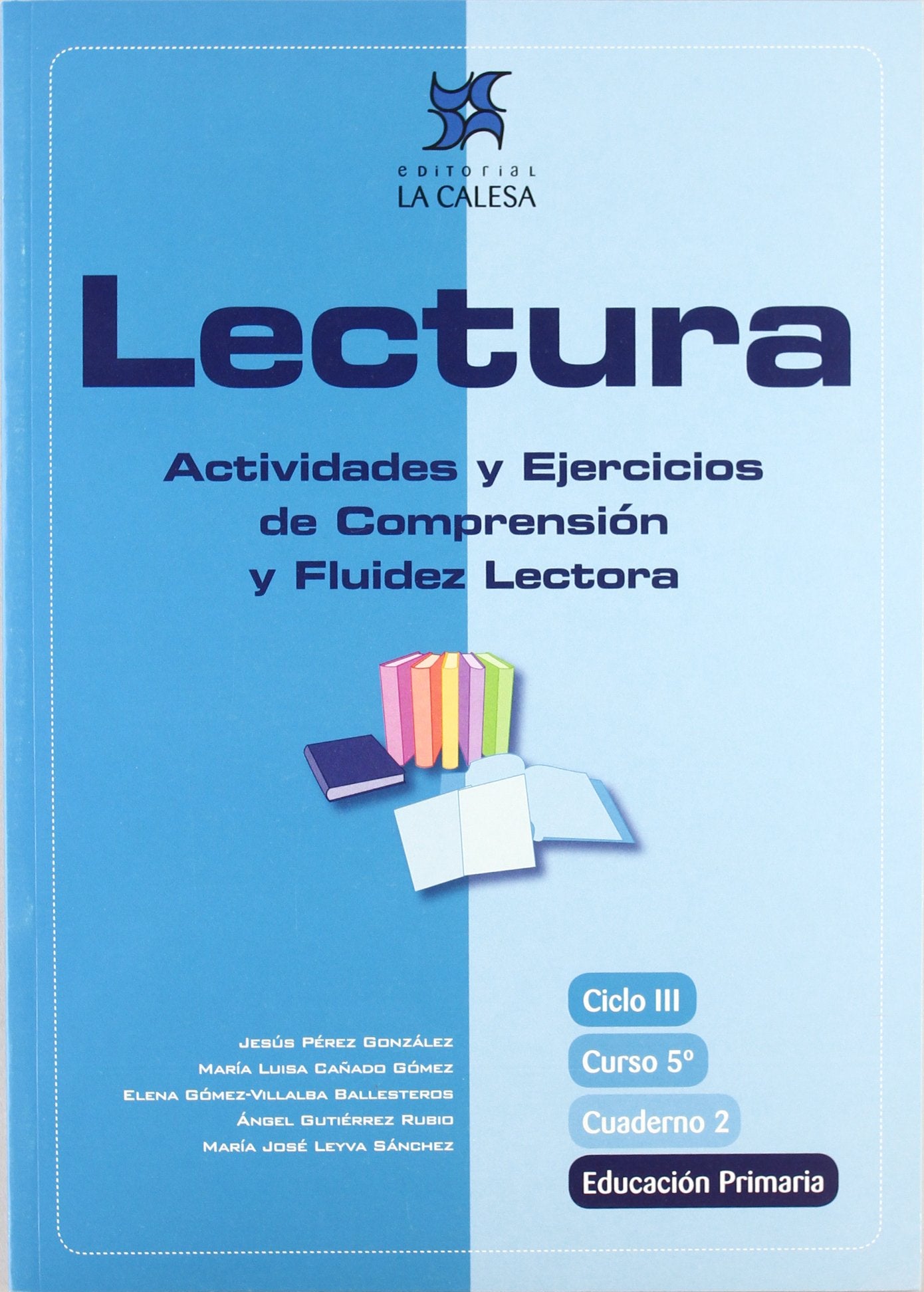 Lectura, actividades y ejercicios de comprensión y fluidez lectora, 5 Educación Primaria. Cuaderno 2 (SIN COLECCION)