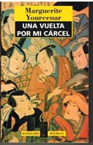 Una vuelta por mi carcel (bolsillo)