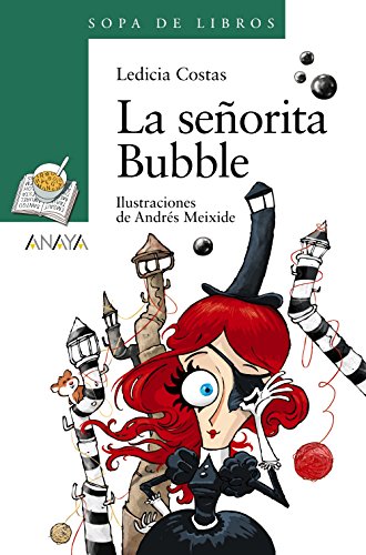 La señorita Bubble (LITERATURA INFANTIL - Sopa de Libros)