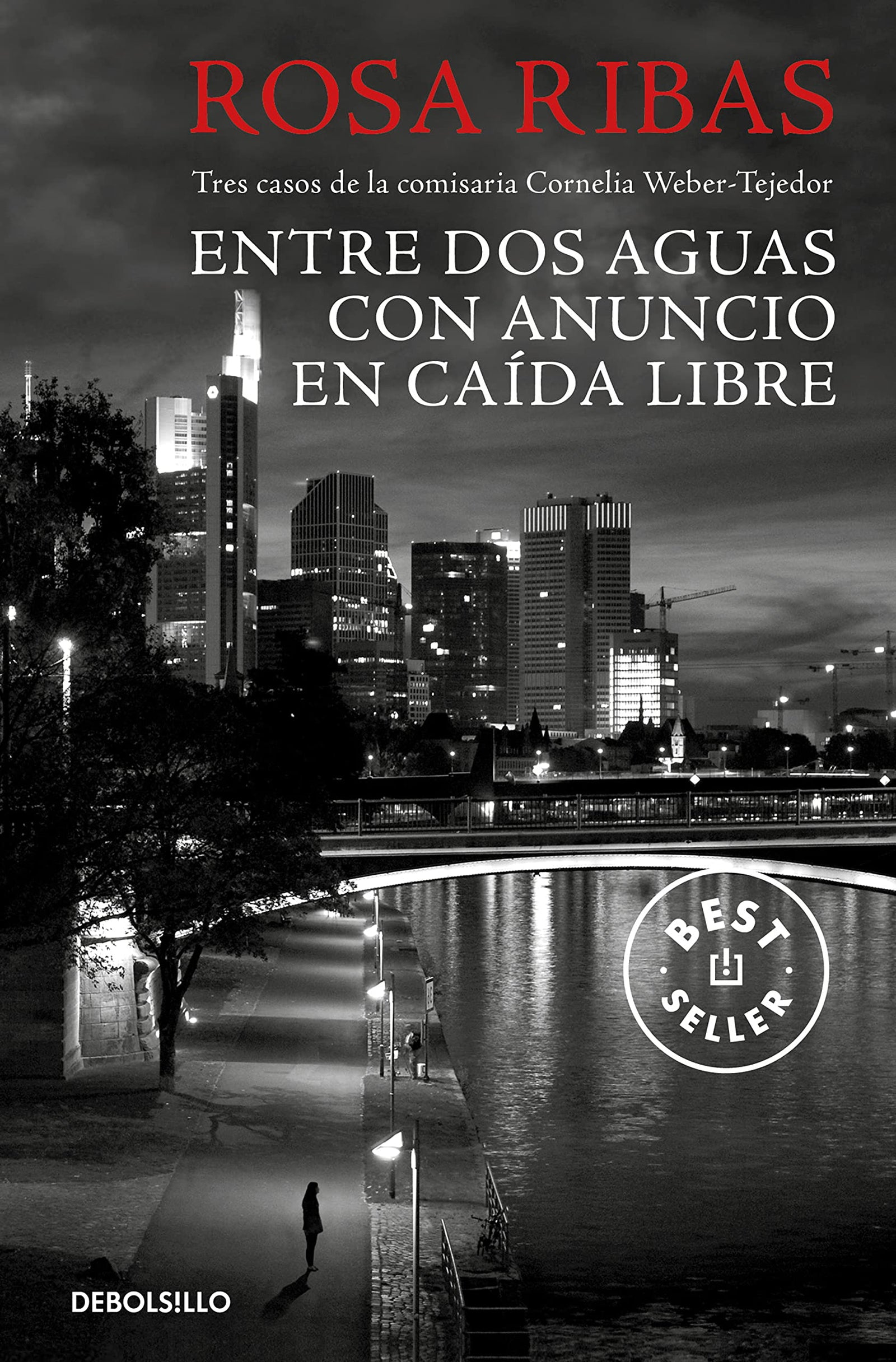 Entre aguas / Con anuncio / Caída libre (Comisaria Cornelia Weber-Tejedor 1, 2 Y 3) (Best Seller)