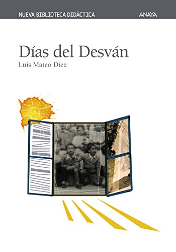 Días del Desván (Clásicos - Nueva Biblioteca Didáctica)