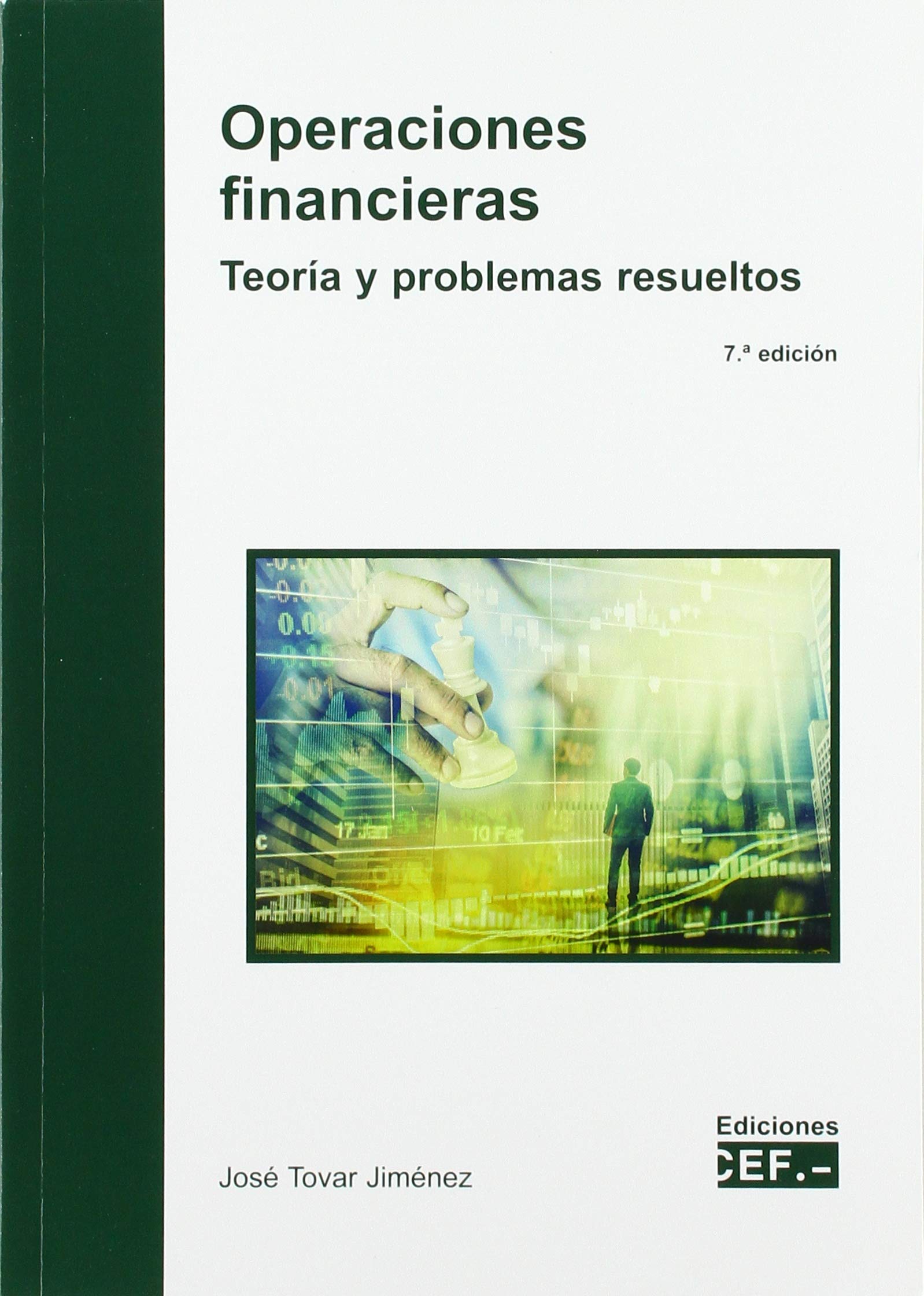 Operaciones financieras. Teoría y problemas resueltos (FONDO)