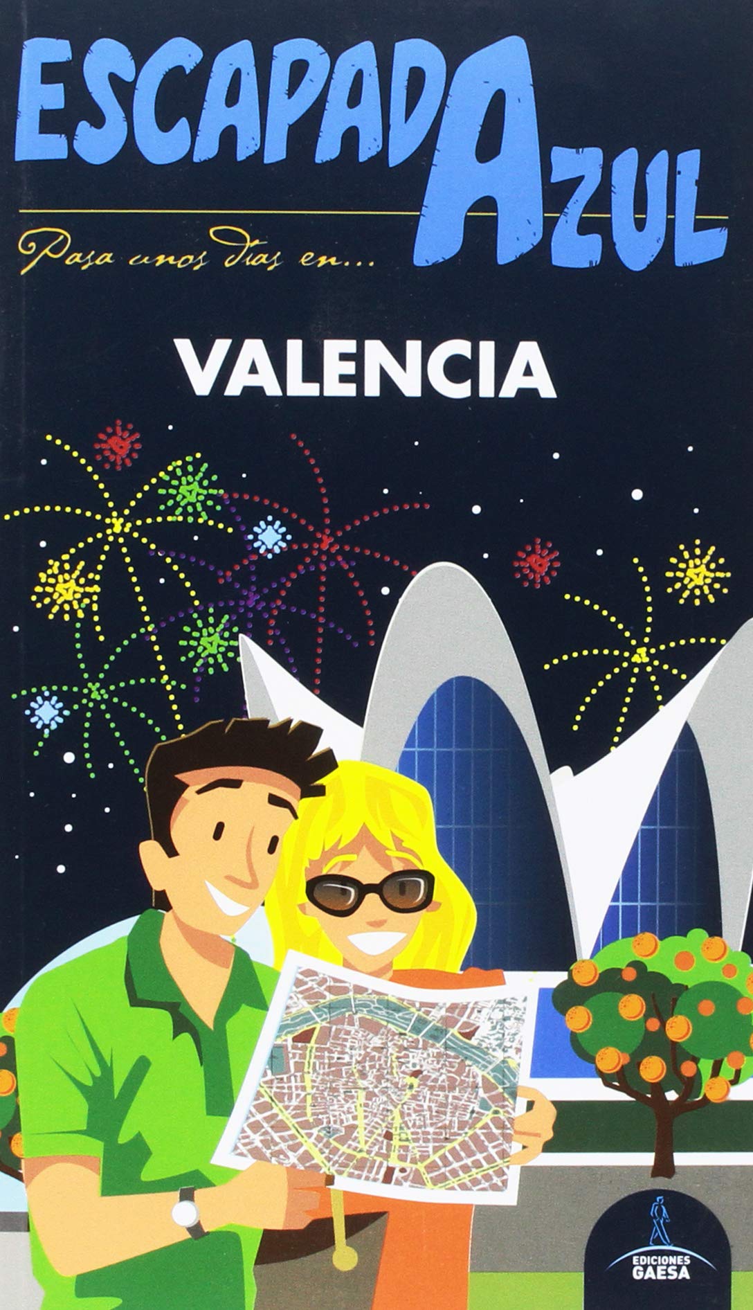 Valencia Escapada