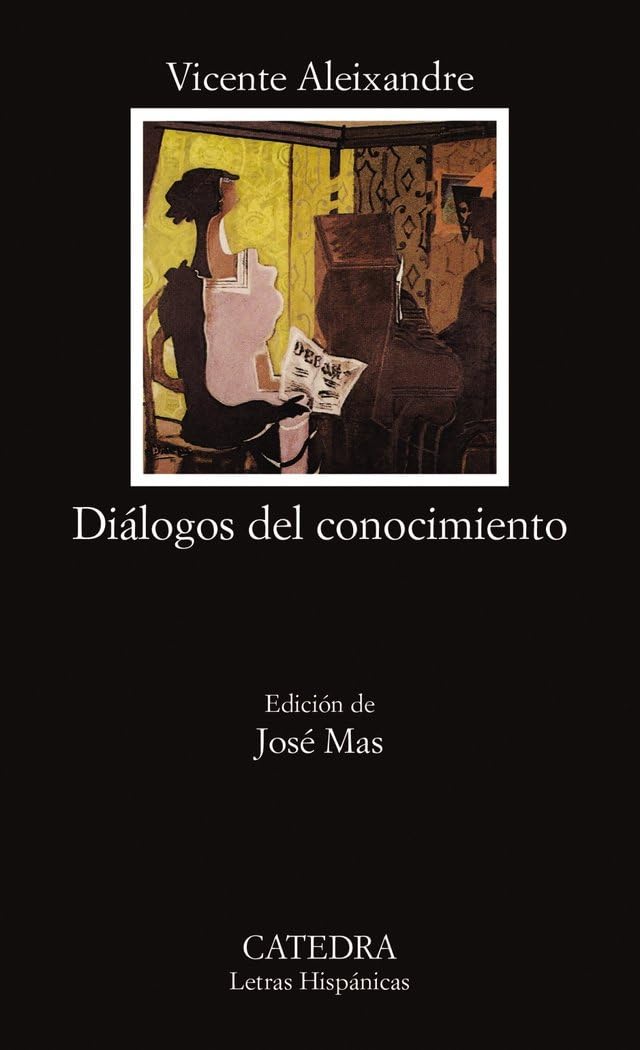 Diálogos del conocimiento: 358 (Letras Hispánicas)
