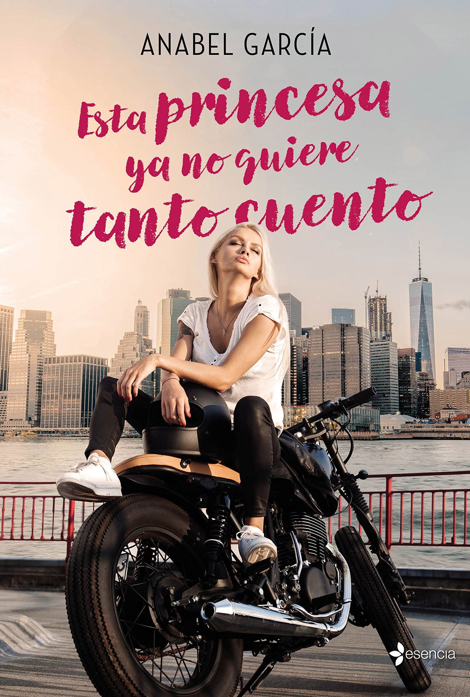 Esta princesa ya no quiere tanto cuento (Romántica Contemporánea)