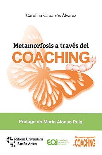 Metamorfosis a través del Coaching (Neuromanagement)