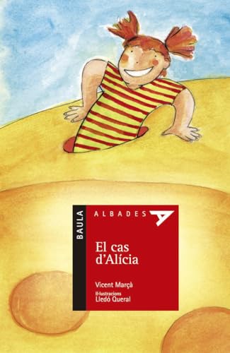 El cas d'Alícia: 8 (Albades Infantil - Sèrie roja)