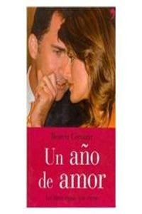 Un ano de amor/ A Year of Love