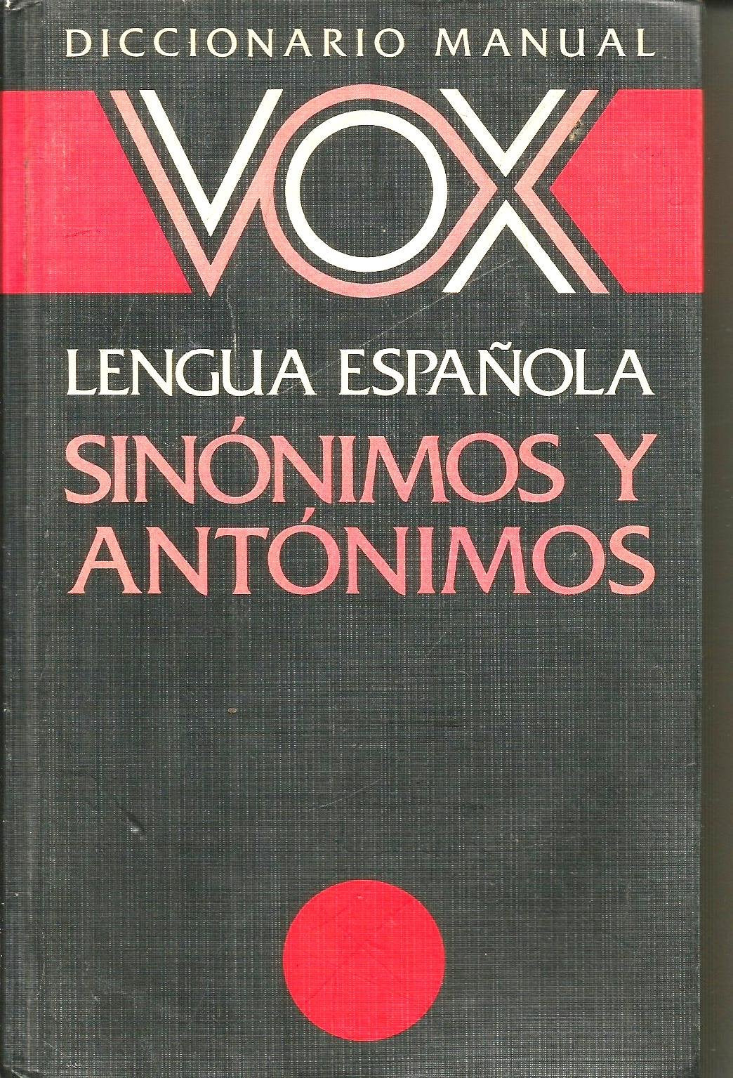 Diccionario Manual De Sinonimos Y Antonimos