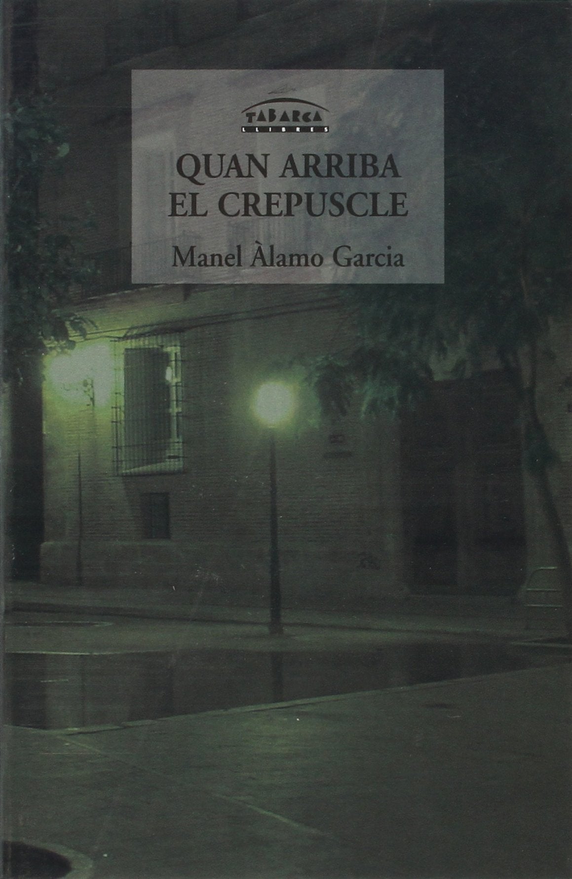 Quan arriba el Crepuscle (Tabarca Juvenil)