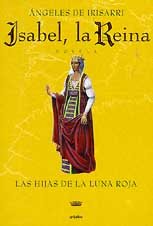 (rust) hijas de la Luna roja, las (Isabel, la Reina) vol.I