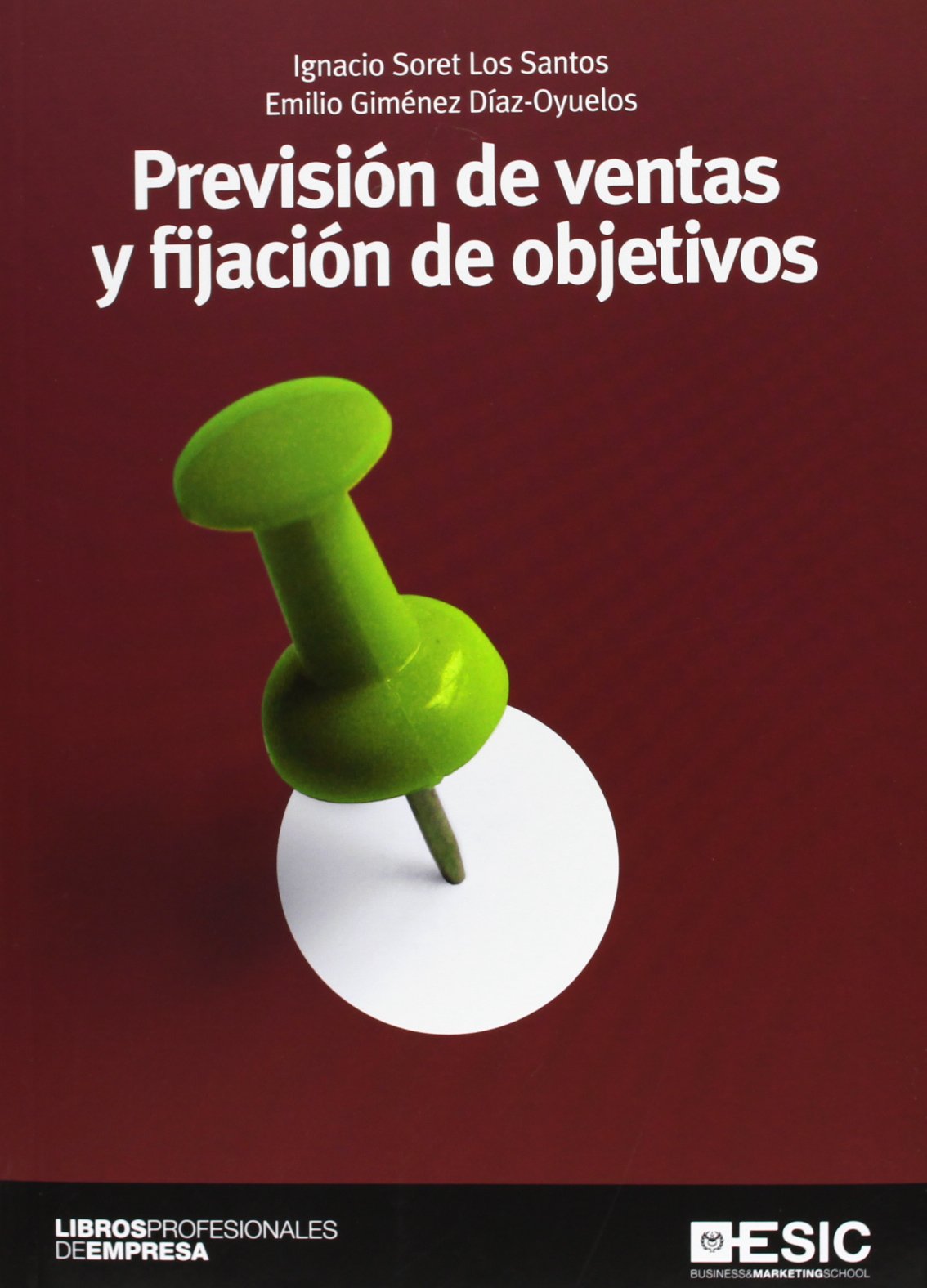 Previsión de ventas y fijación de objetivos (Libros profesionales)