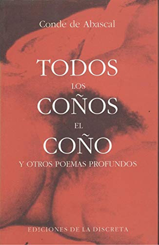 Todos los coños el coño y otros poemas profundos