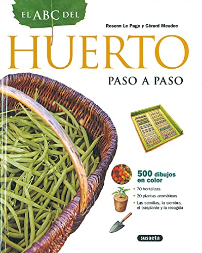 Abc Del Huerto Paso A Paso (El Abc De La Jardinería)