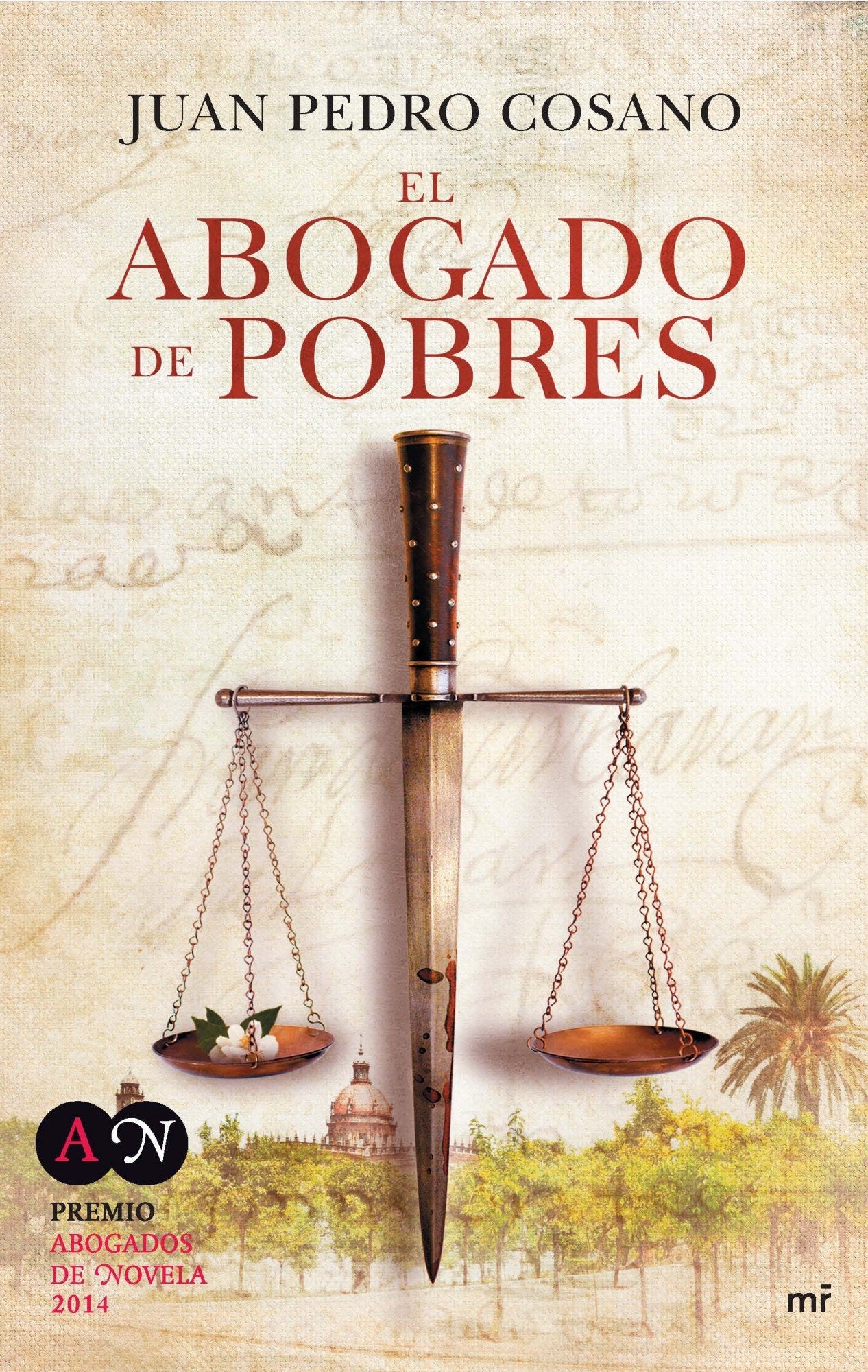 El abogado de pobres: Premio de abogados 2014 (MR Narrativa)