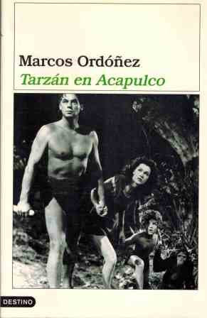 Tarzan En Acapulco (Literatura De Montaña)