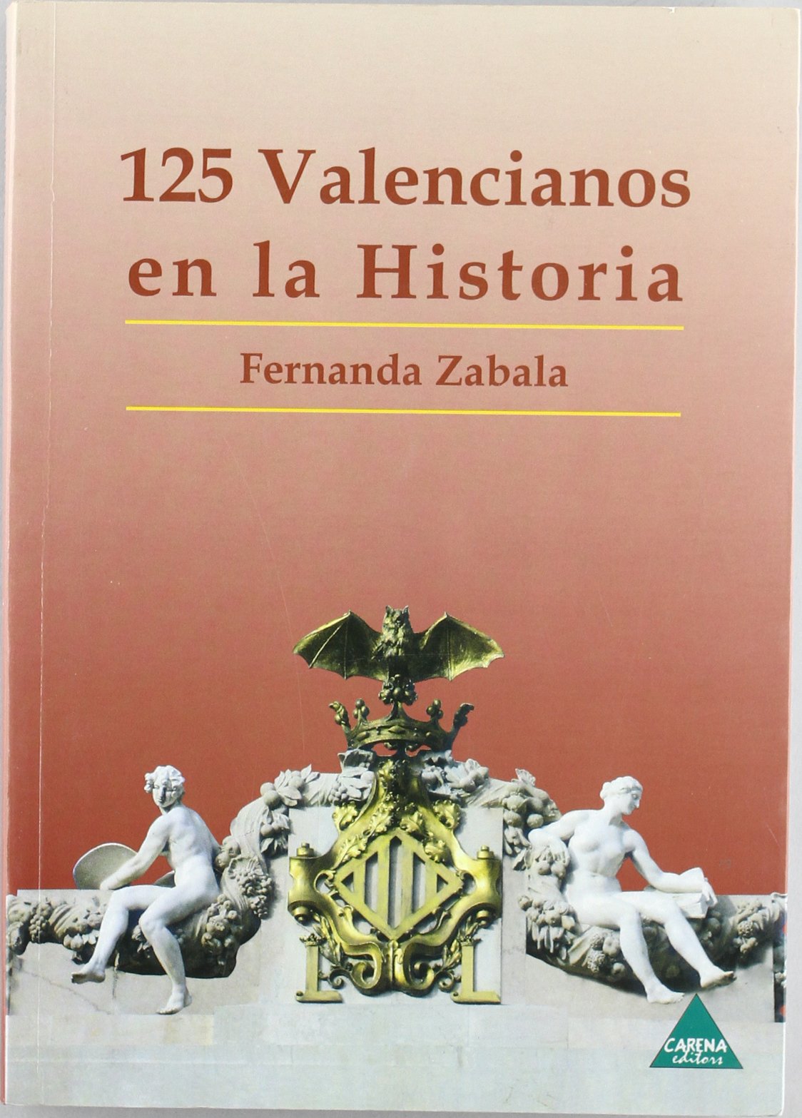 125 valencianos que hicieron historia