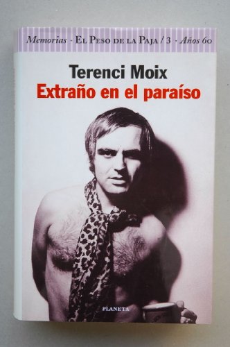 Extrano En El Paradiso Memorias El Peso De La Paja