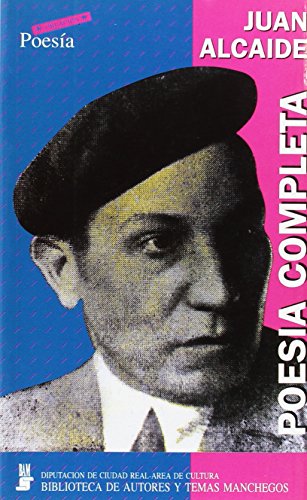 BAM,82 POESIA COMPLETA JUAN ALCAIDE (HISTORIA)