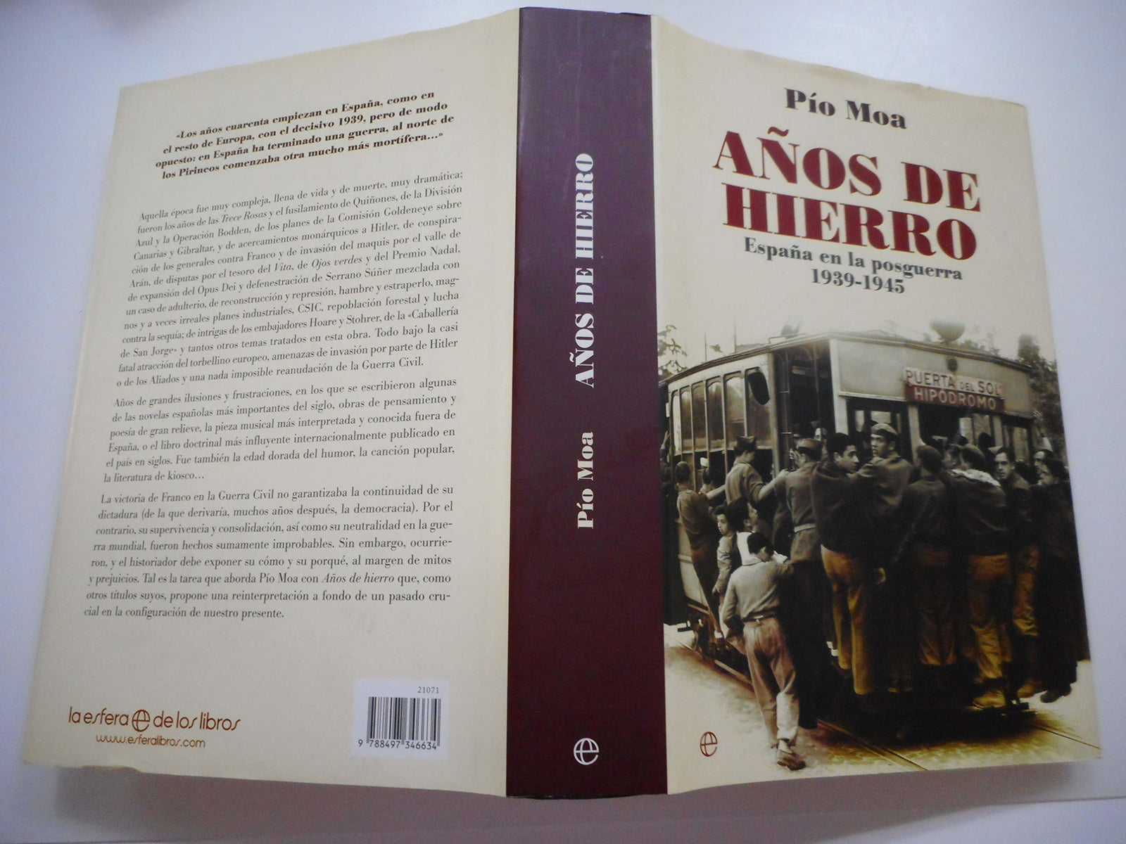 A?OS DE HIERRO: Espana En La Posguerra 1939-1945 (HISTORIA DEL SIGLO XX)