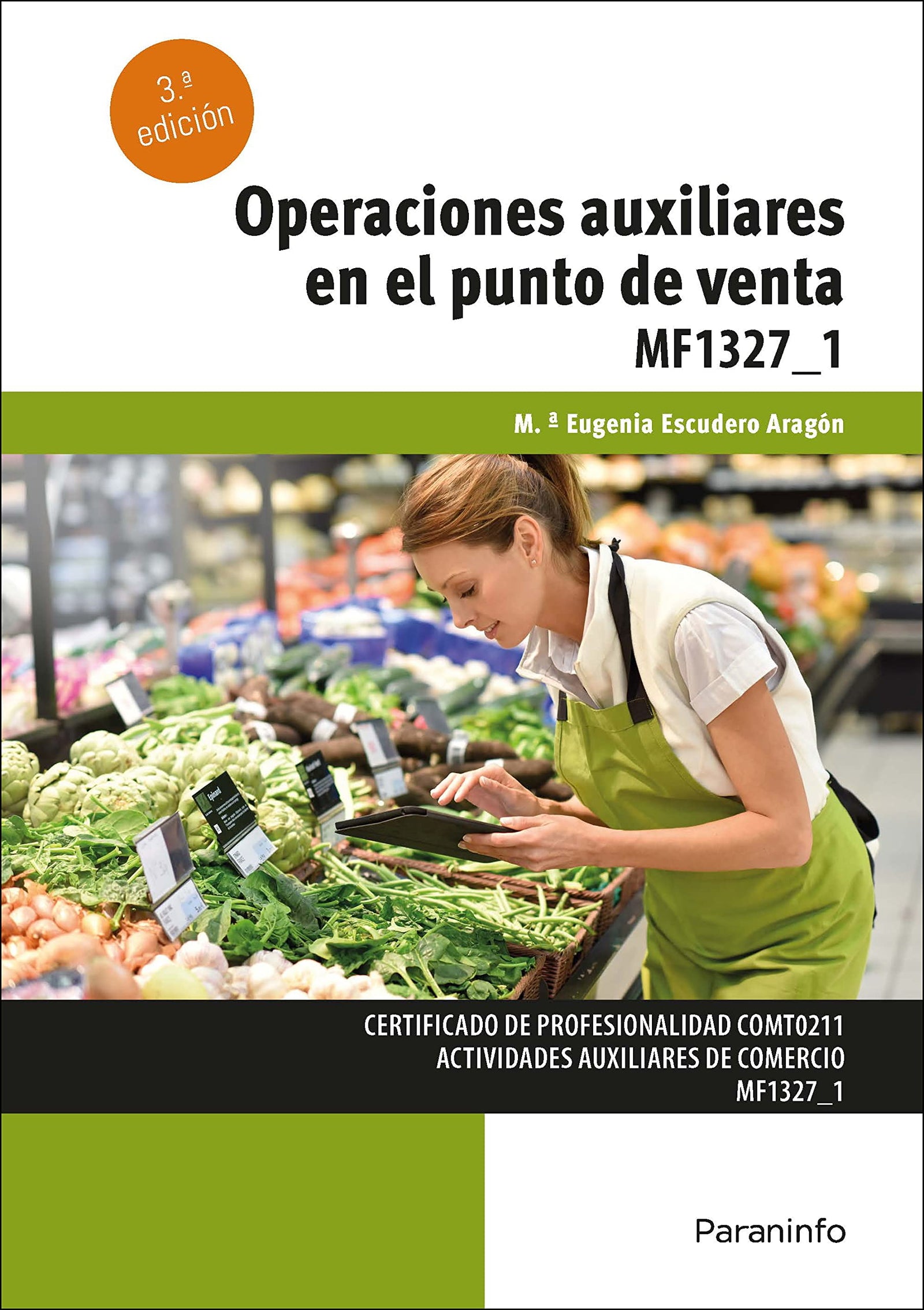 Operaciones auxiliares en el punto de venta: Rústica (Comercio y Marketing)