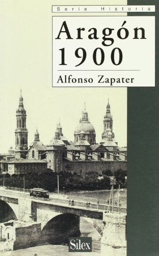 Aragón 1900 (Serie historia)
