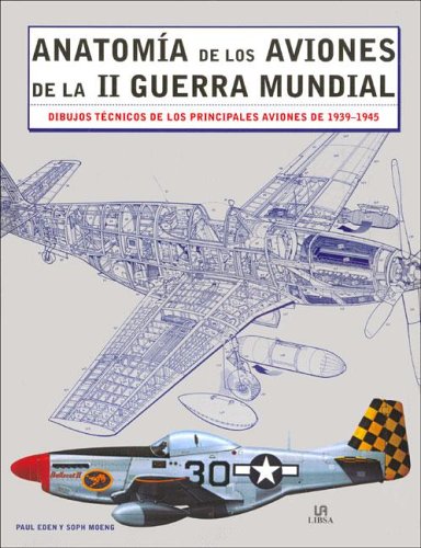 ANATOMIA DE LOS AVIONES II GUERRA MUNDIA (SIN COLECCION)