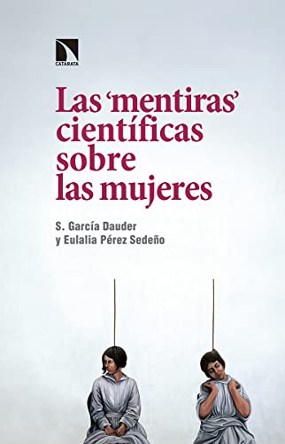Las mentiras científicas sobre las mujeres (Mayor)