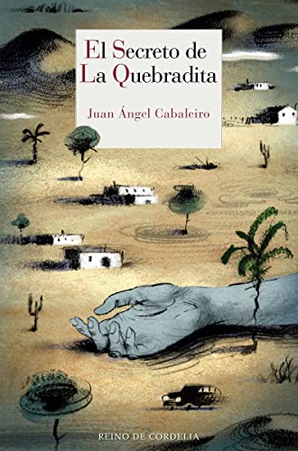 El secreto de La Quebradita: XX Premio Francisco García Pavón de Narrativa Policíaca: 82 (Literatura Reino de Cordelia)