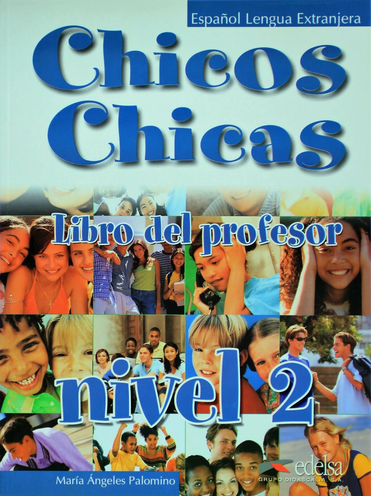 Chicos chicas 2. Libro del profesor