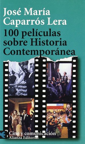 100 películas sobre Historia Contemporánea (El Libro De Bolsillo - Varios)