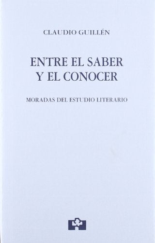 Entre el saber y el conocer: moradas del estudio literario