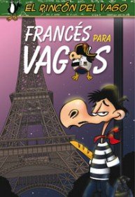 Francés para vagos (RINCÓN DEL VAGO)