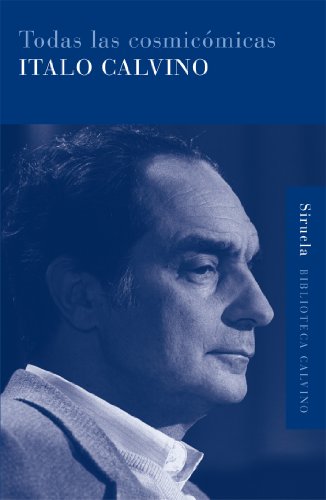 Todas las cosmicómicas: 18 (Biblioteca Italo Calvino)
