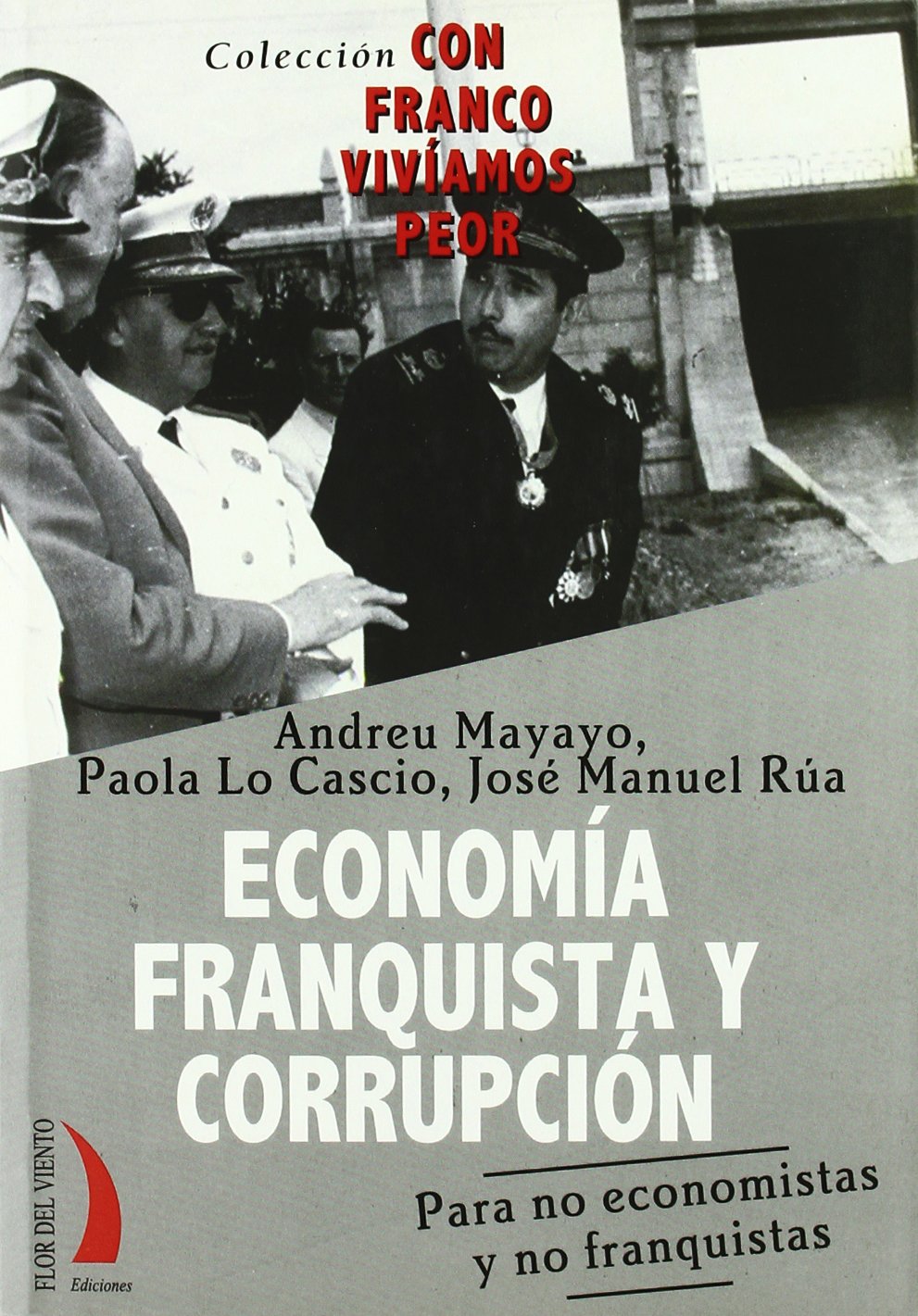 ECONOMIA FRANQUISTA Y CORRUPCION