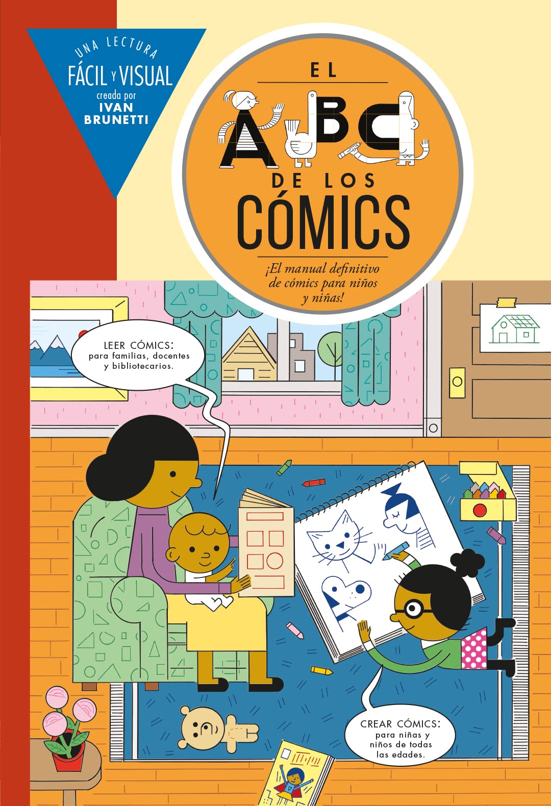 El ABC de los cómics: ¡El manual definitivo de cómics para niños! (SIN COLECCION)