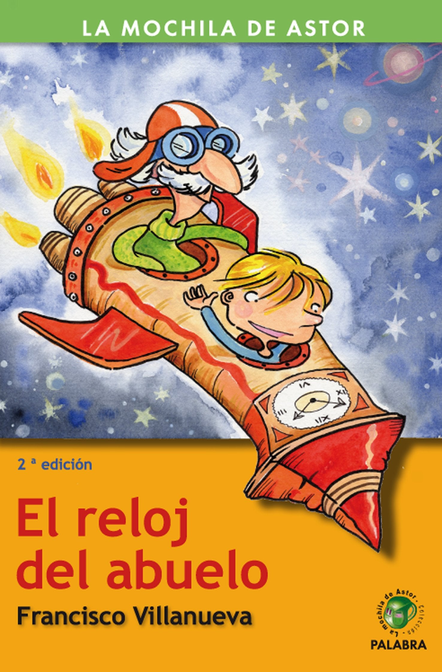 El reloj del abuelo: 29 (La Mochila de Astor)