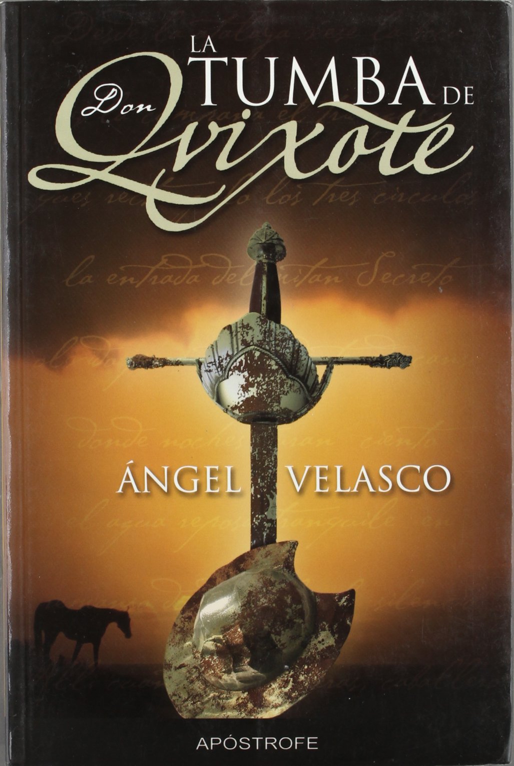 Tumba de Don Quixote, La (NOVELA HISTÓRICA)