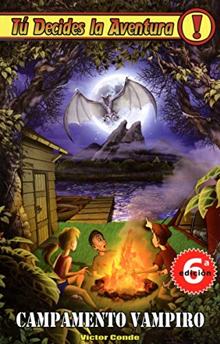 Campamento Vampiro, Tú Decides la Aventura, Edición 1