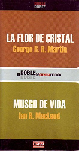 Flor de cristal, la / musgo de vida