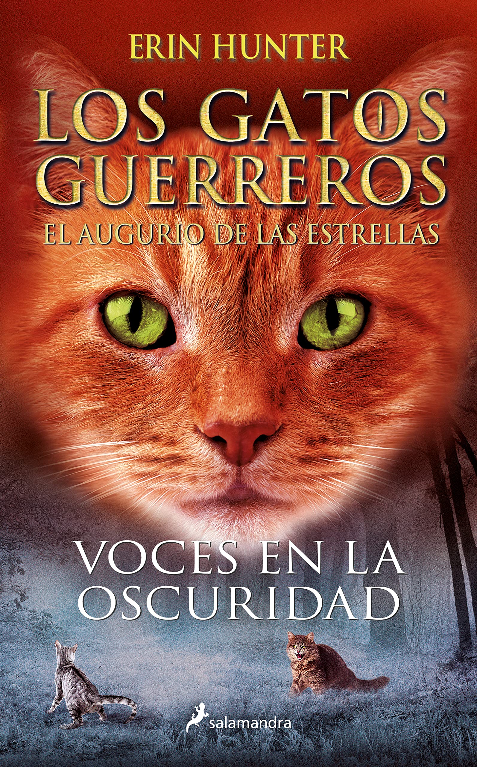 Los Gatos Guerreros | El augurio de las estrellas 3 - Voces en la oscuridad (Colección Salamandra Juvenil)