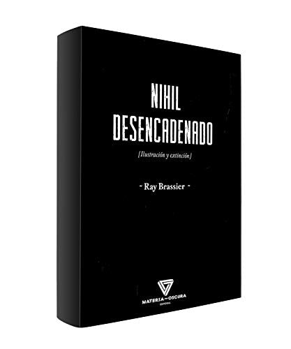 NIHIL DESENCADENADO (MATERIA OSCURA)