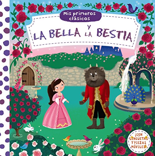 Mis primeros clásicos. La Bella y la Bestia (Castellano - A PARTIR DE 0 AÑOS - MANIPULATIVOS (LIBROS PARA TOCAR Y JUGAR), POP-UPS - Otros libros)